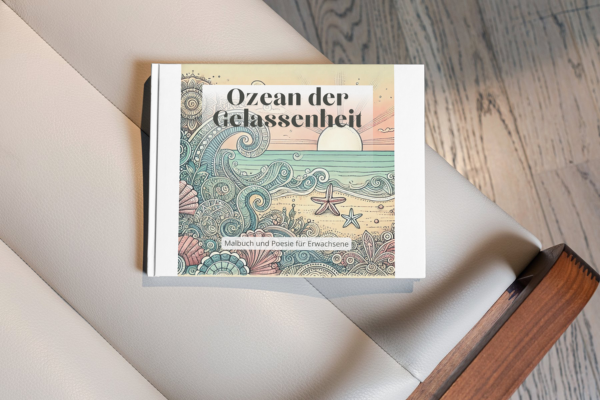 Ozean der Gelassenheit. Malbuch und Poesie für Erwachsene - Heiko Metz