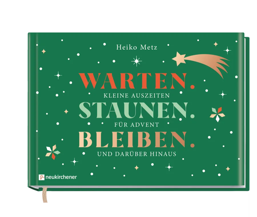 Buchcover Warten. Staunen. Bleiben., grüner Einband mit Sternen und Sternschnuppe - Heiko Metz